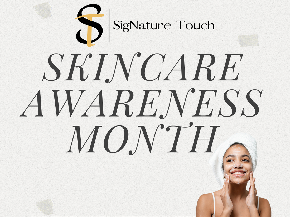 November - Skincare Awareness Month