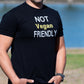 Not Vegan Friendly - T-Shirt