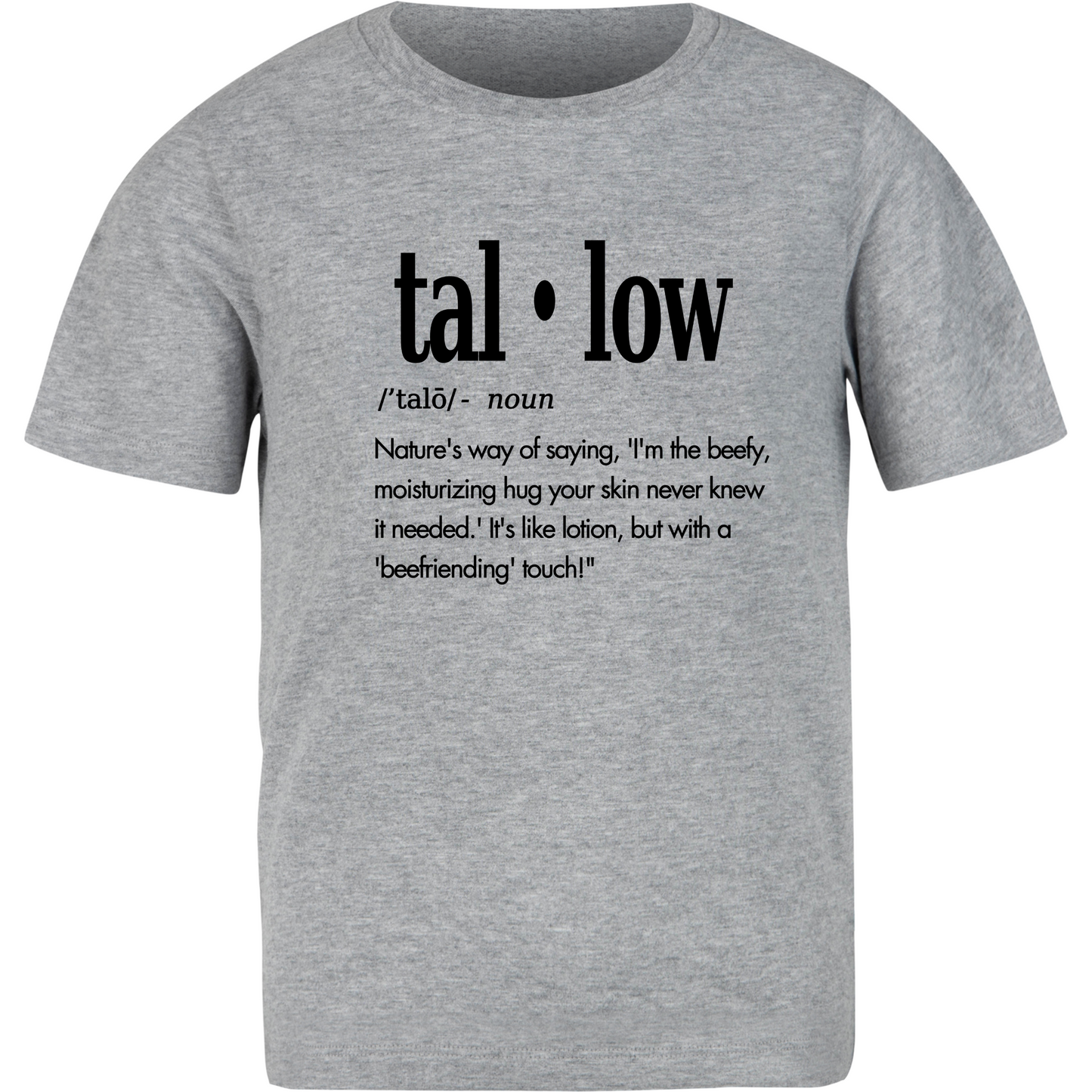 Tallow Definition - T-Shirt